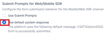 Select Submit prompt for Web/Mobile SDK