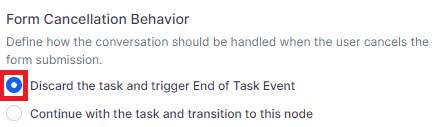 Form cancellation behavior - End of task